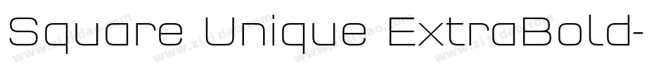 Square Unique ExtraBold字体转换